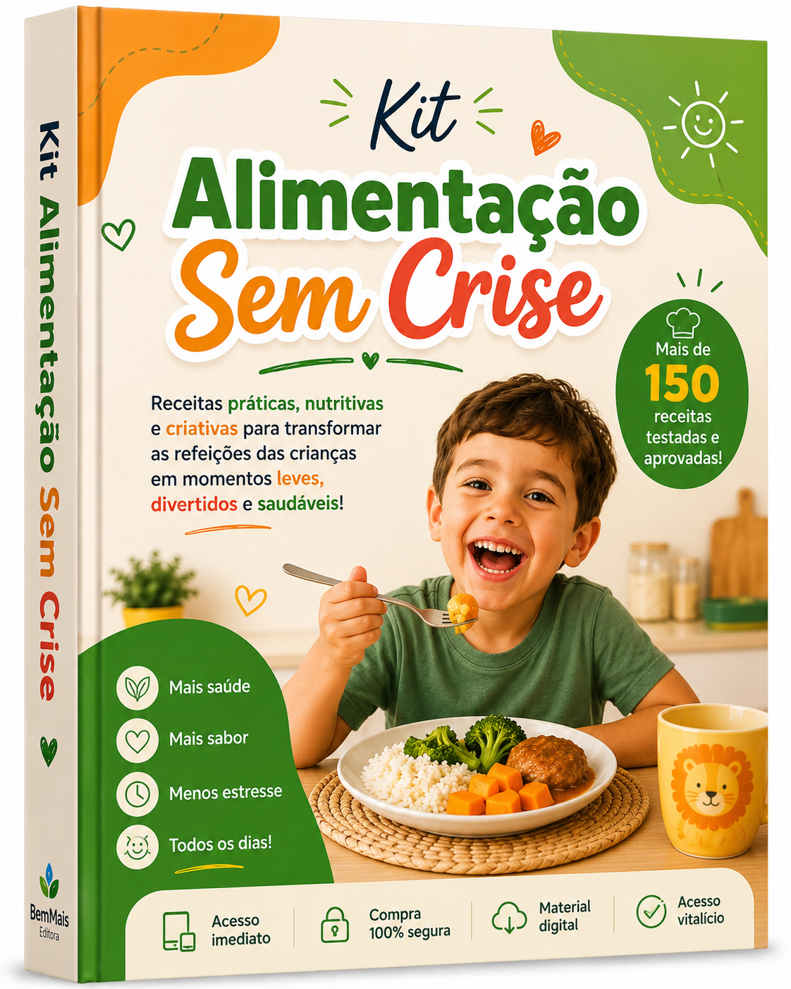 Capa do Kit Alimentação Sem Crise com mais de 150 receitas testadas
